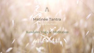 Matinée Kundalini Yoga & Méditation – COMPLET