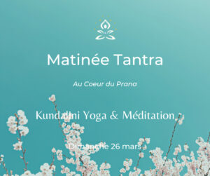 Matinée Kundalini Yoga & Méditation