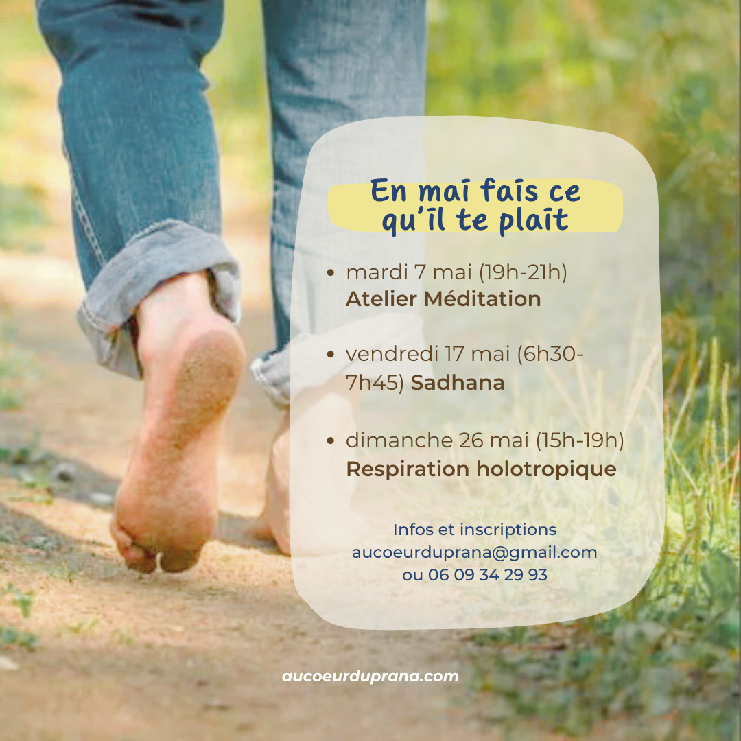 Méditation – Sadhana Kundalini Yoga – Respiration holotropique : en mai fais ce qu&rsquo;il te plait